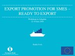 Продвижение экспорта для малых и средних предприятий – Готовность к экспорту
