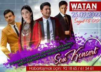 «Watan» kinokonsert merkezi Sizi konserte çagyrýar