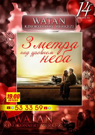14 февраля в кинотеатре «Ватан» покажут фильм «Три метра над уровнем неба»