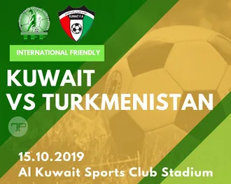 Товарищеский матч: Кувейт – Туркменистан