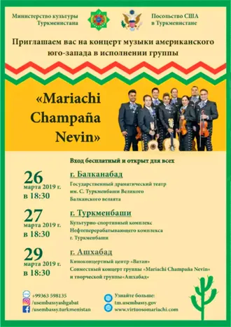 Balkanabatda, Türkmenbaşyda we Aşgabat şäherinde «Mariachi Champaña Nevin» amerikan toparynyň konserti geçiriler