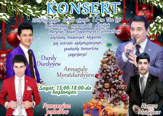 Звезды туркменской эстрады дадут предновогодний концерт в Мары