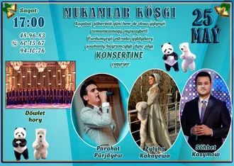 Mukamlar Köşgi konserte çagyrýar