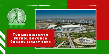 Календарь чемпионата Туркменистана-2020 по футболу